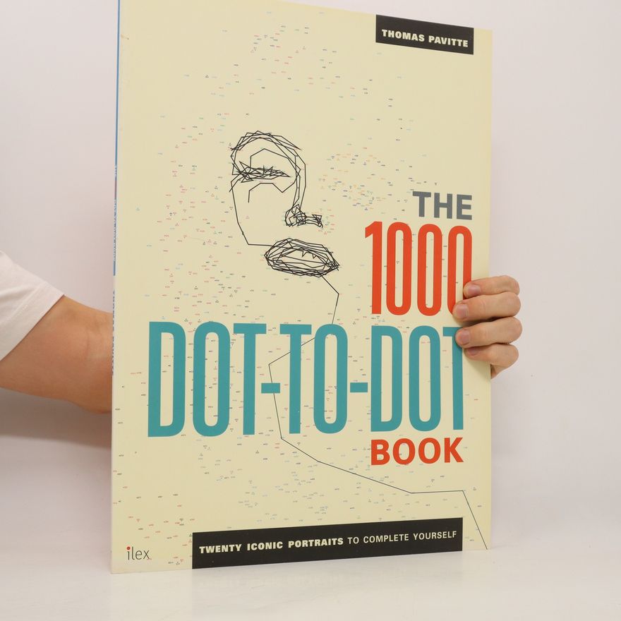 Thomas Pavitte The 1000 Dot-to-Dot Book: Icons