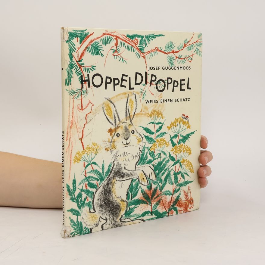Josef Guggenmos Hoppeldipoppel weiss einen Schatz