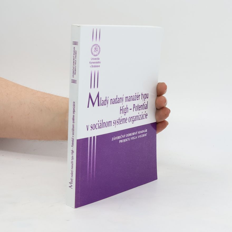Kolektiv autorů Mladý nadaný manažer typu High-Potential v sociálnom systéme organizácie
