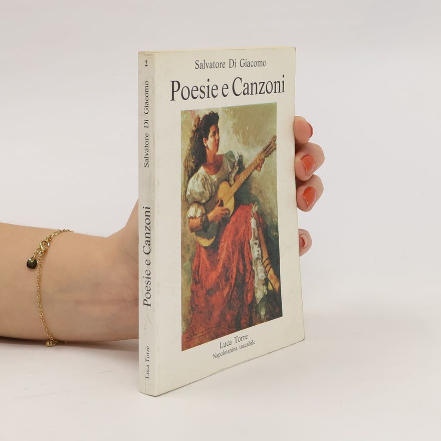 Salvatore Di Giacomo Poesie e Canzoni
