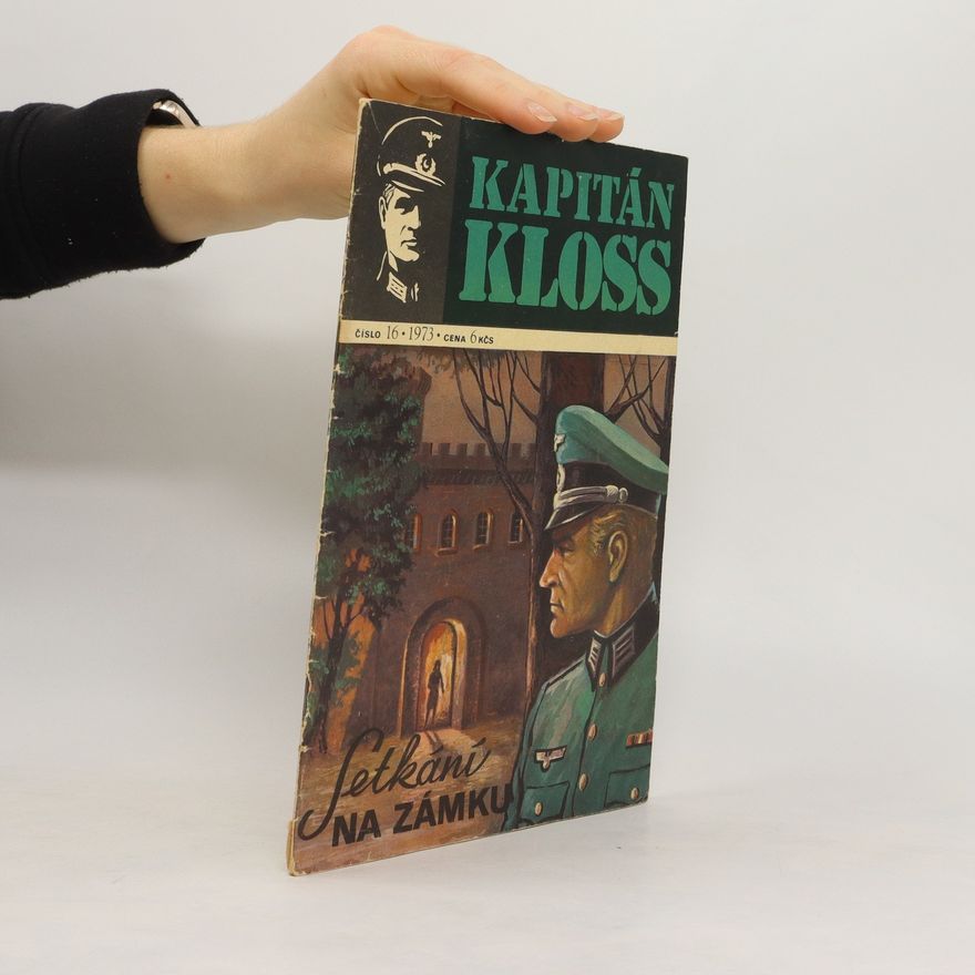 Autorenkollektiv Kapitán Kloss. Setkání na zámku. 16/1973