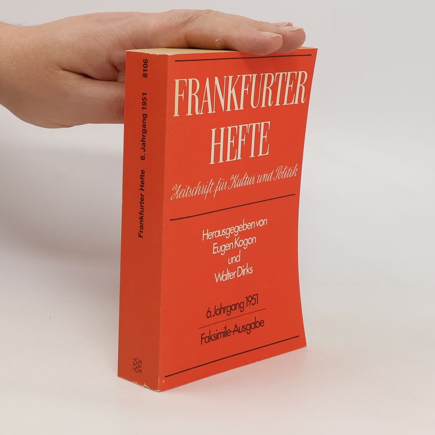 Autorenkollektiv Frankfurter Hefte. 6. Jahrgang 1951