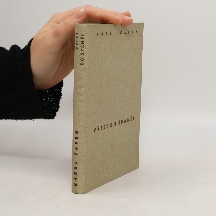 Karel Čapek Výlet do Španěl