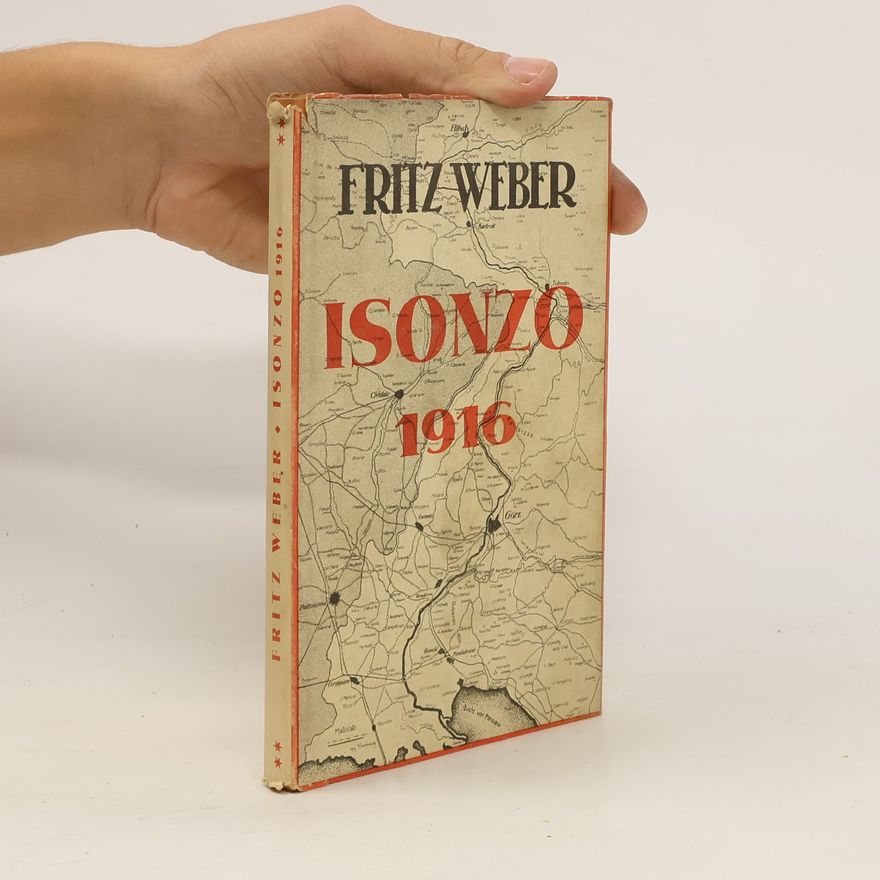 Fritz Weber Isonzo 1916