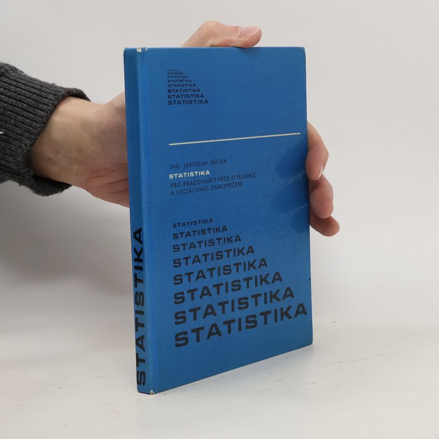 Jaroslav Vácha Statistika pro pracovníky péče o mládež a sociálního zabezpečení