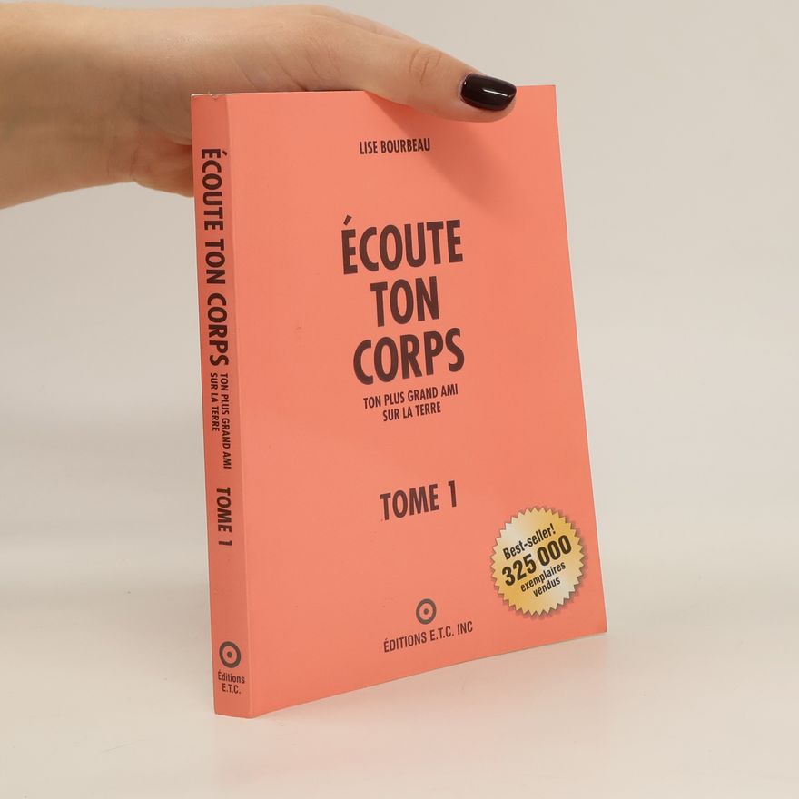 Lise Bourbeau Ecoute ton corps