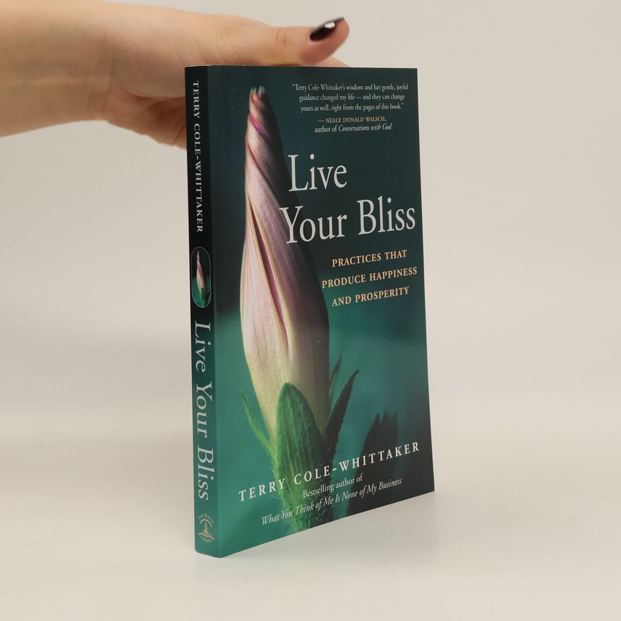 Terry Cole-Whittaker Live Your Bliss