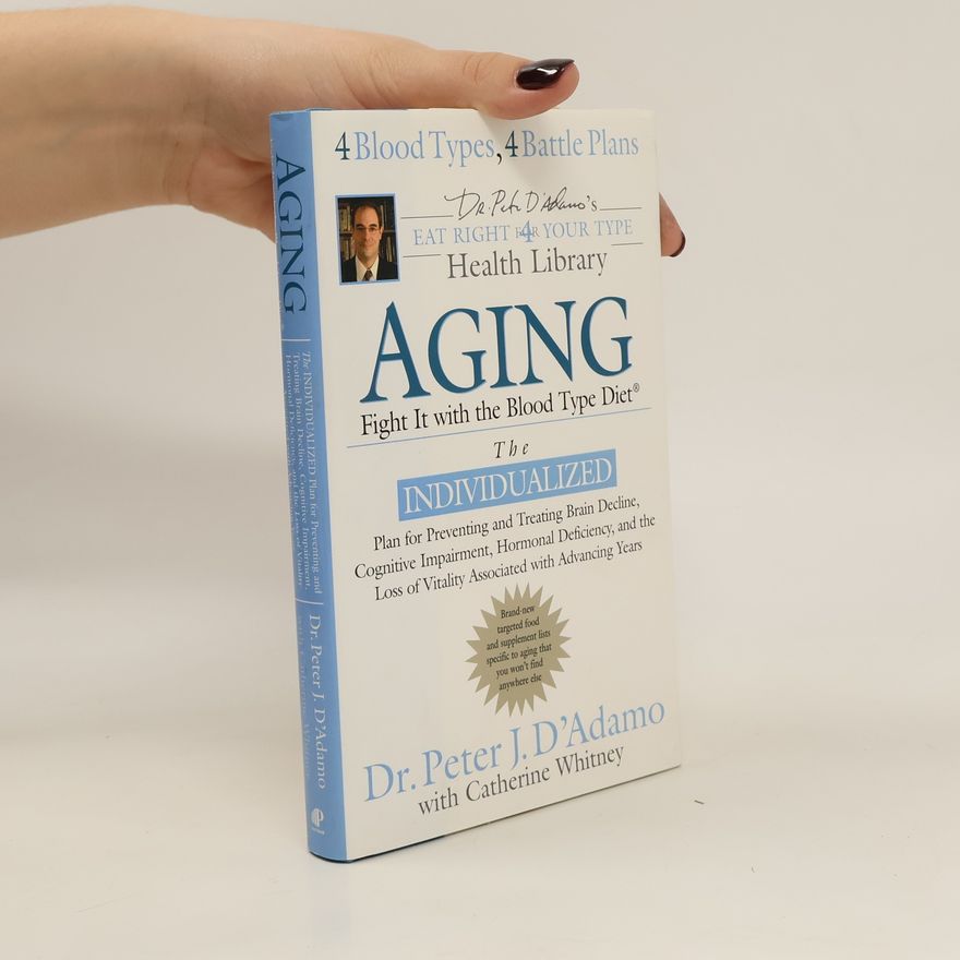 Peter J. D'Adamo Aging