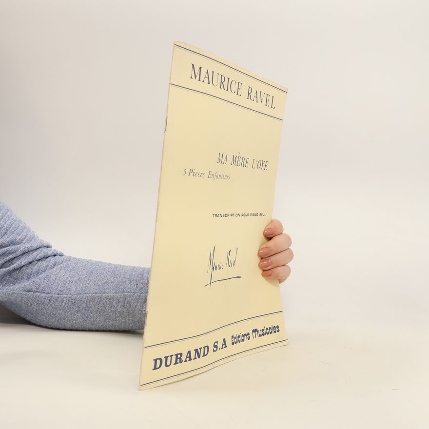 Maurice Ravel MA MERE L'OYE