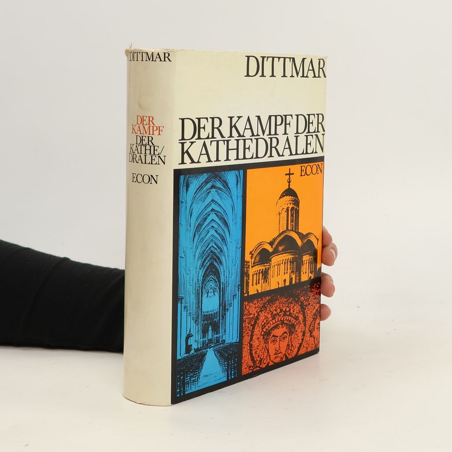 Heinrich Dittmar Der Kampf der Kathedralen
