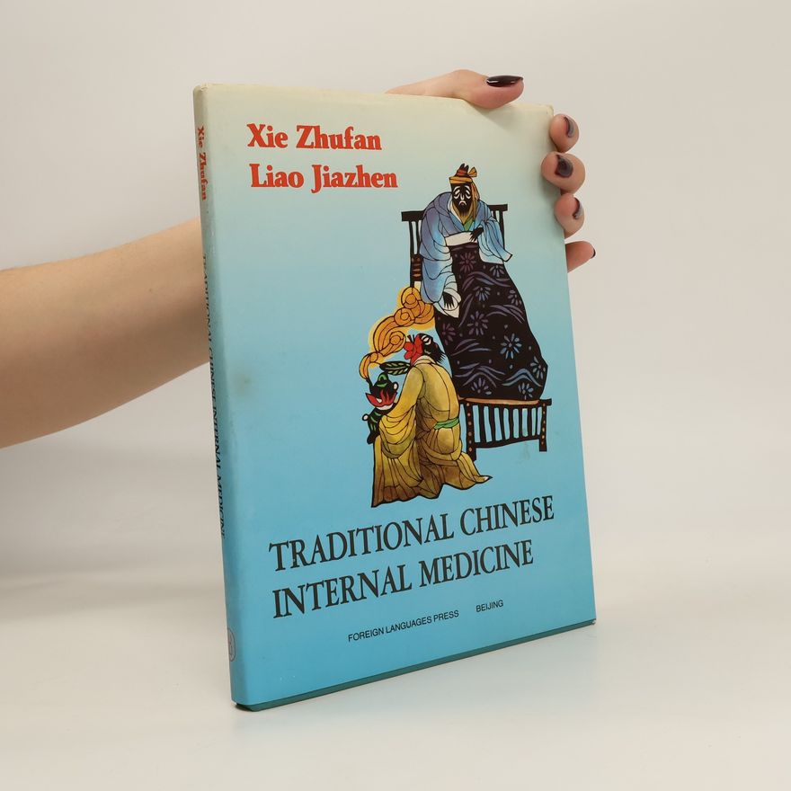 Zhufan Xie Traditional Chinese Internal Medicine