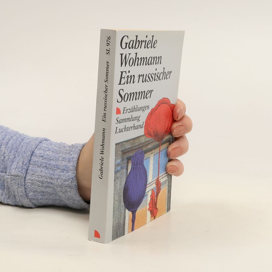 Gabriele Wohmann Ein russischer Sommer