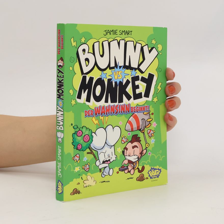 Jamie Smart Bunny vs. Monkey - Der Wahnsinn beginnt