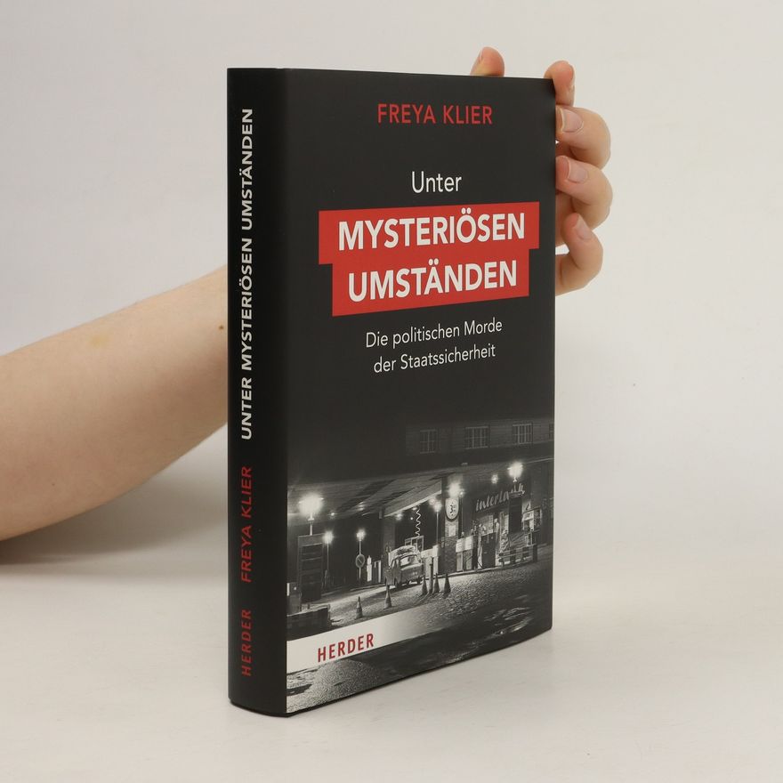 Freya Klier Unter mysteriösen Umständen