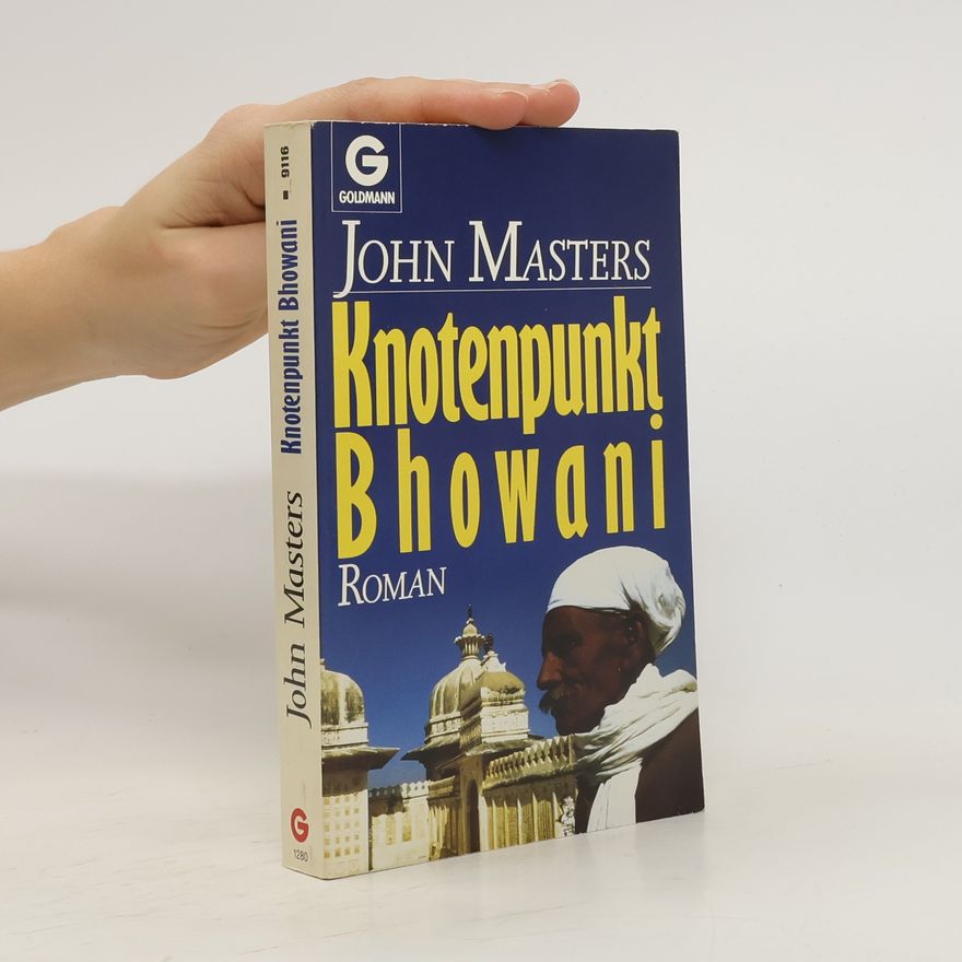 John Masters Knotenpunkt Bhowani