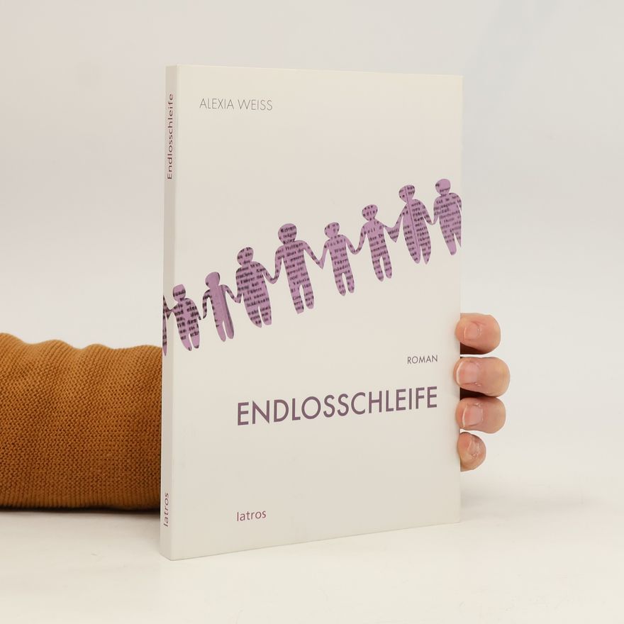 Alexia Weiss Endlosschleife