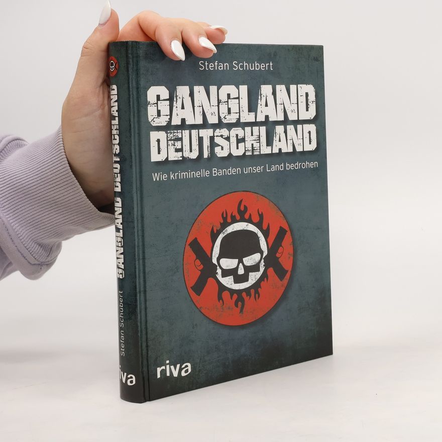 Stefan Schubert Gangland Deutschland