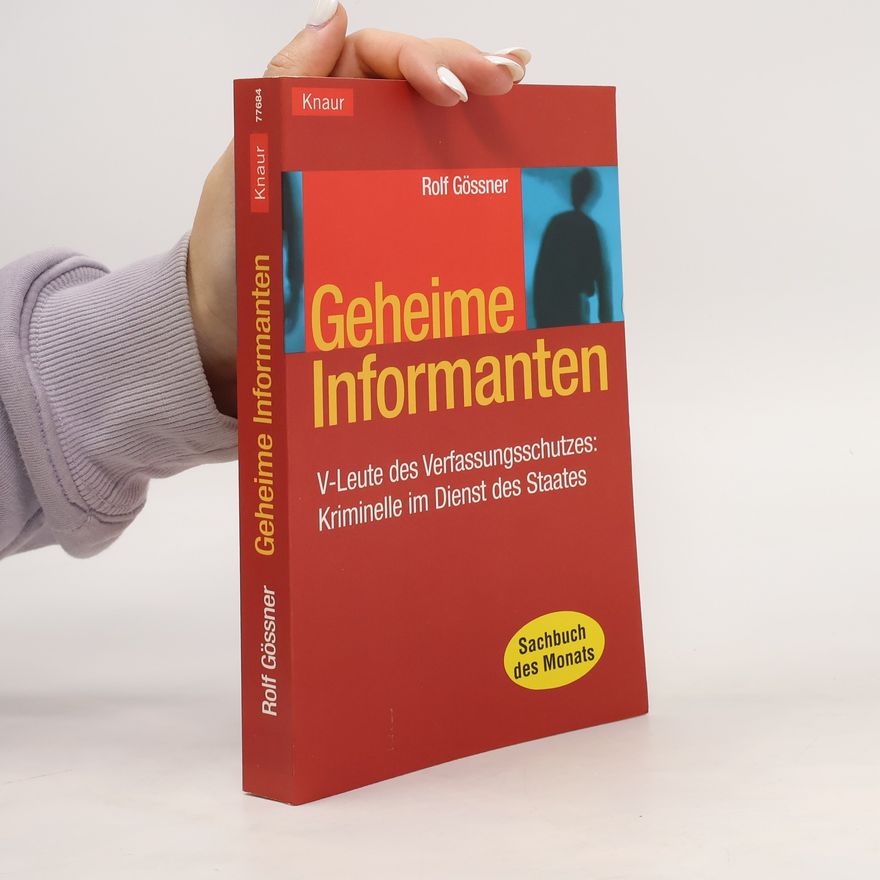 Rolf Gössner Geheime Informanten