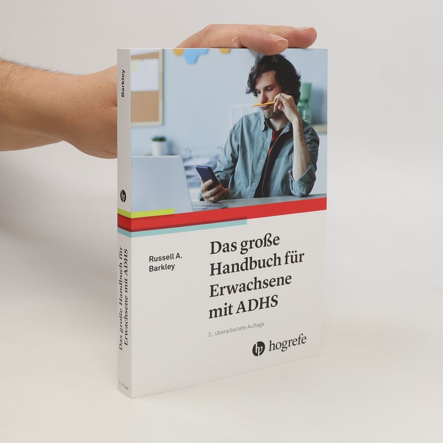 Russel A. Barkley Das große Handbuch für Erwachsene mit ADHS