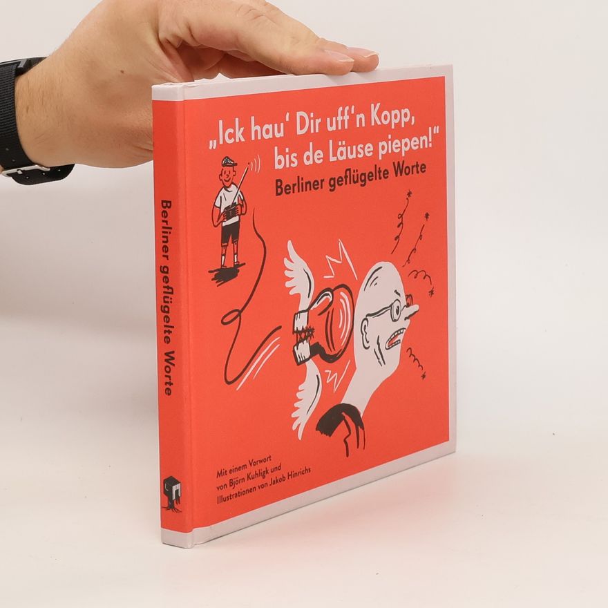 Jakob Hinrichs Berliner geflügelte Worte