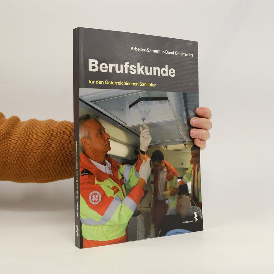 Gerhard Holzer Berufskunde für den österreichischen Sanitäter
