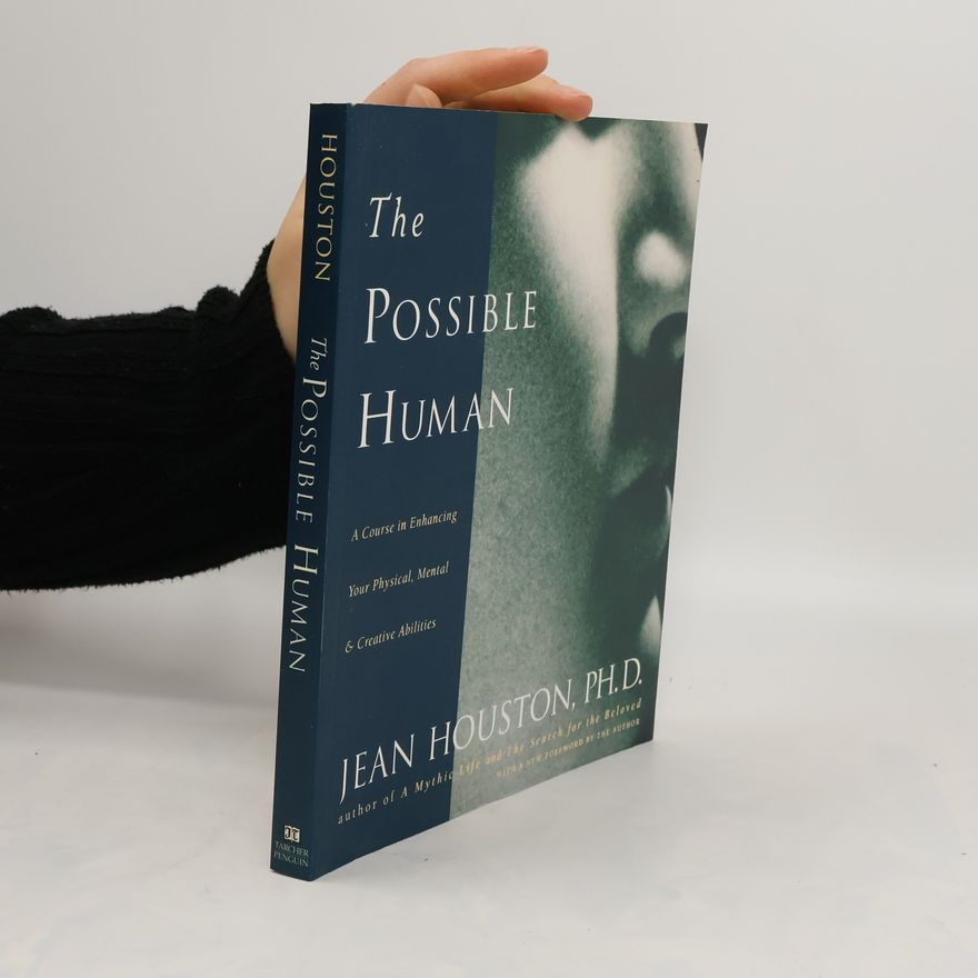 Jean Houston The Possible Human