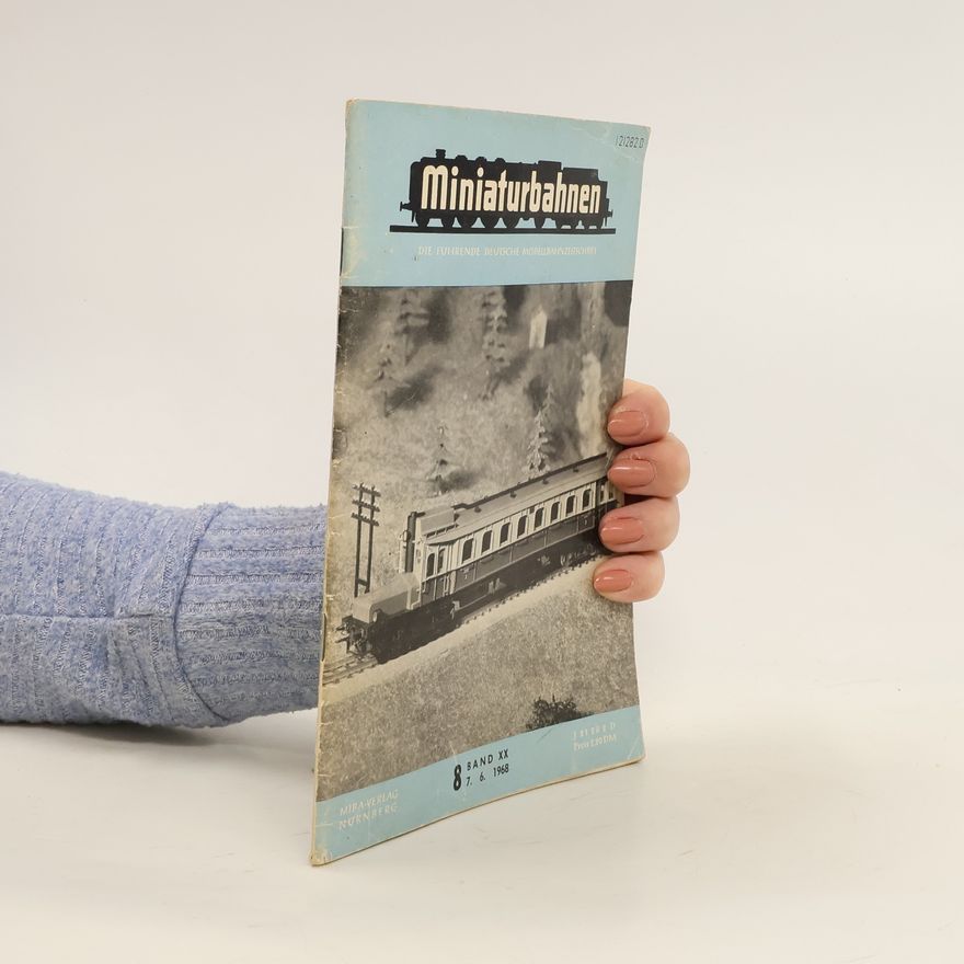 Autorenkollektiv Miniaturbahnen 8/1968
