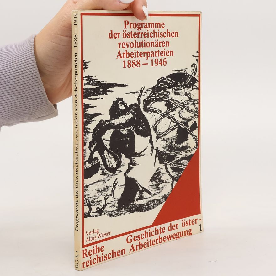 Various authors Programme der revolutionären Arbeiterparteien Österreichs