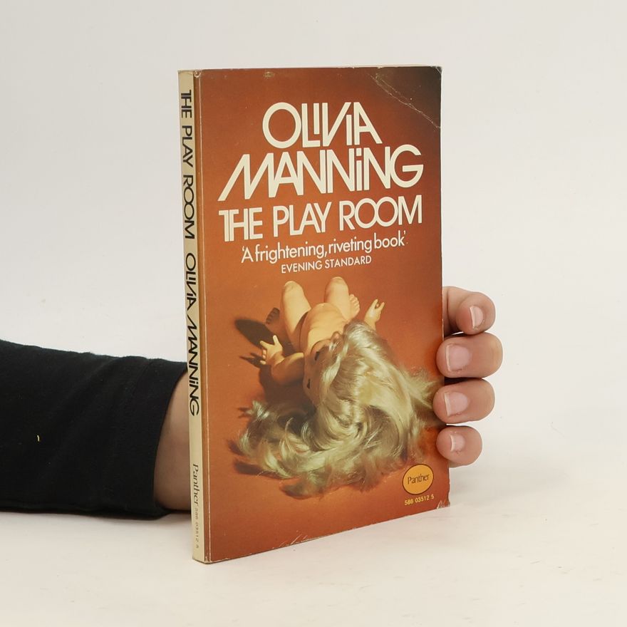 Olivia Manning The Play Room