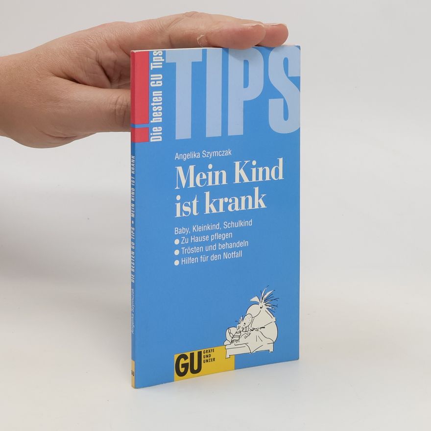 Angelika Szymczak Mein Kind ist krank