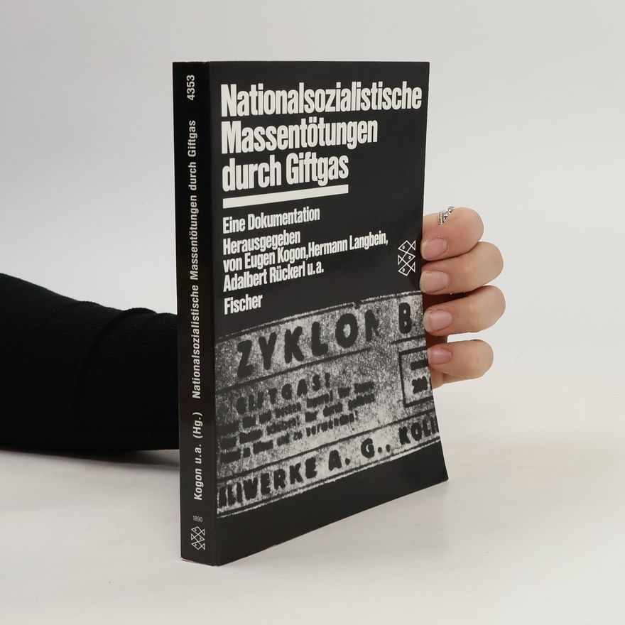 Eugen Kogon Nationalsozialistische Massentötungen durch Giftgas