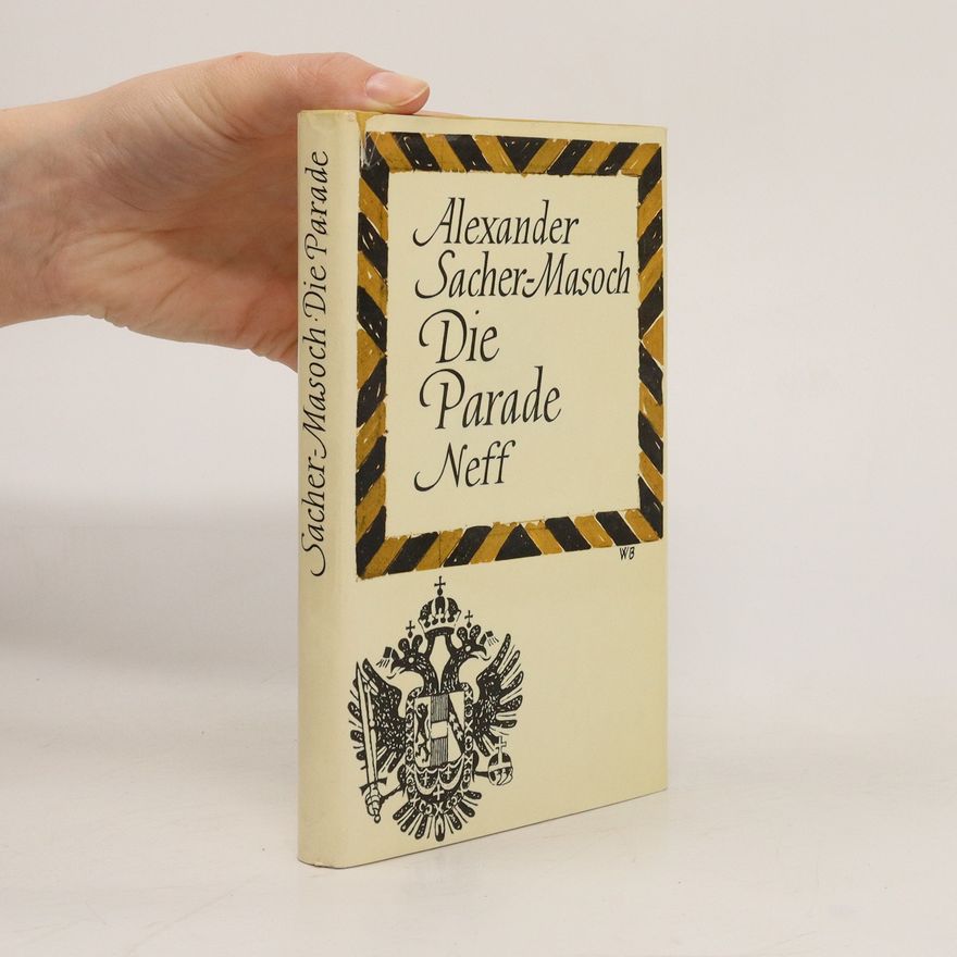 Alexander Sacher Masoch Die Parade