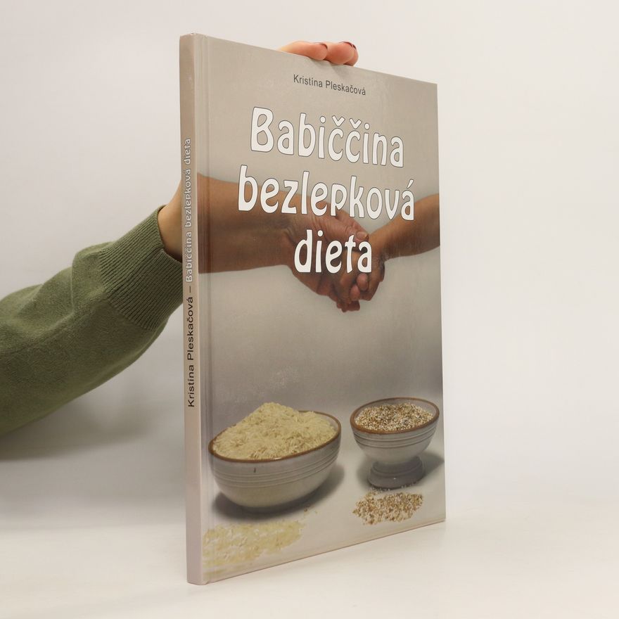 Kristína Pleskačová Babiččina bezlepková dieta
