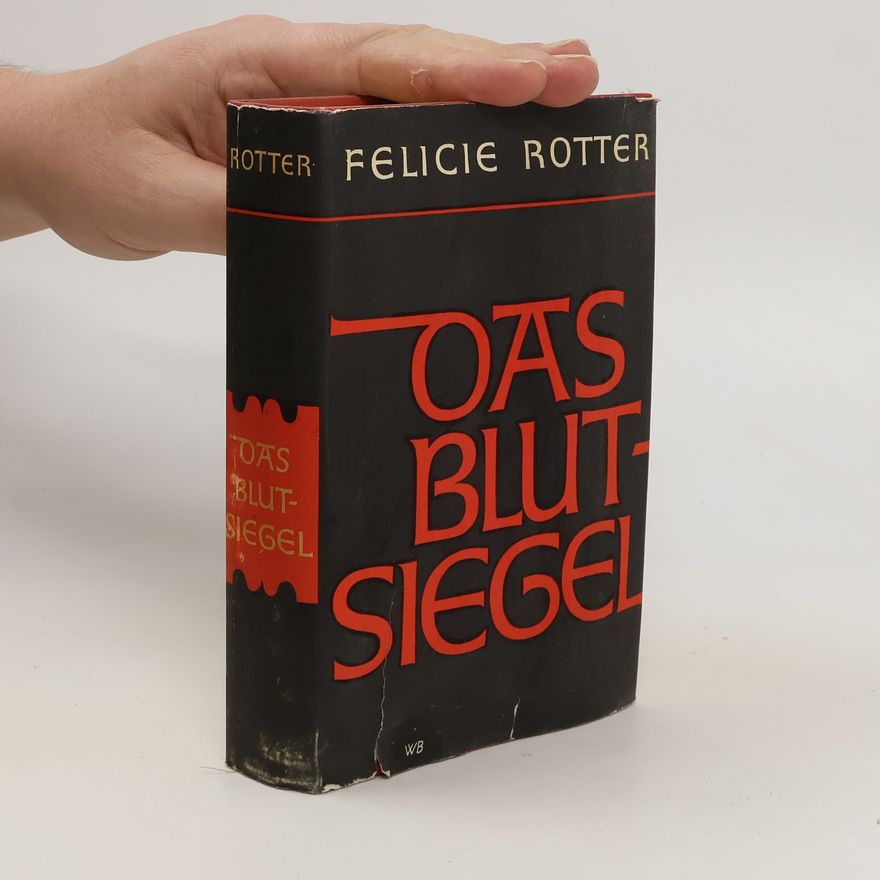 Felicie Rotter Das Blutsiegel