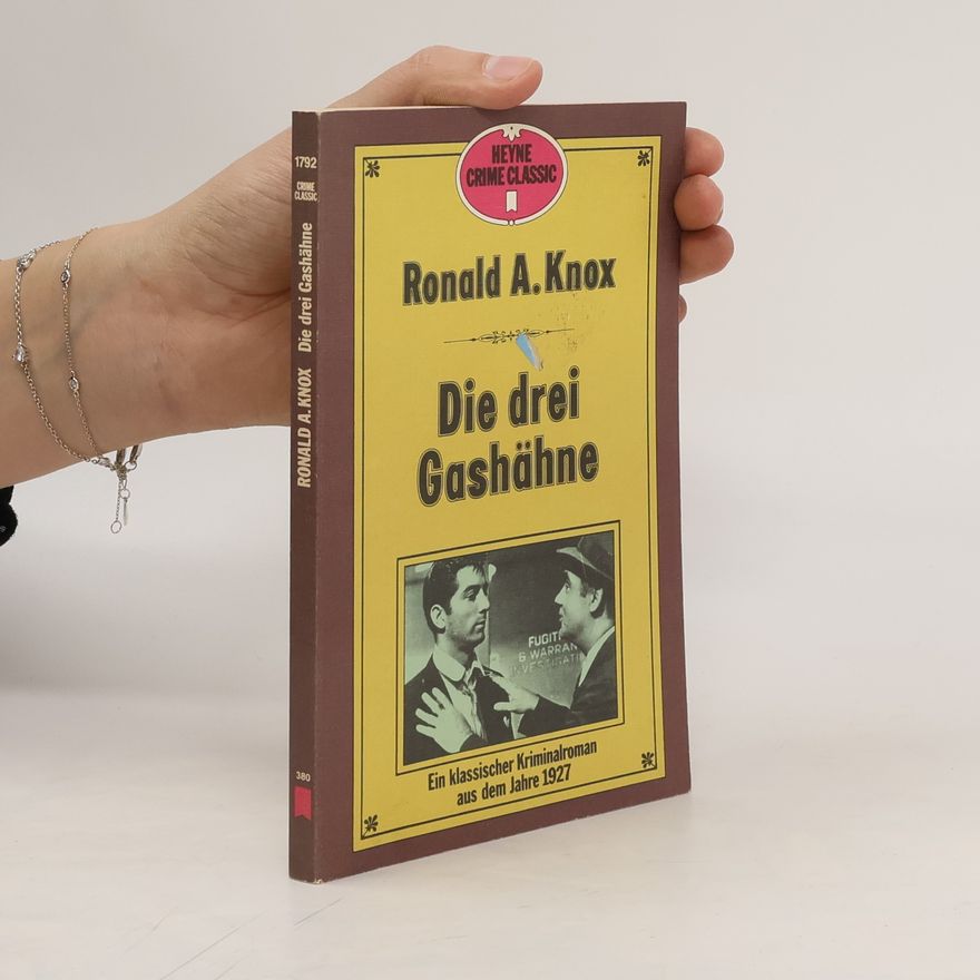 Ronald Arbuthnott Knox Die drei Gashähne