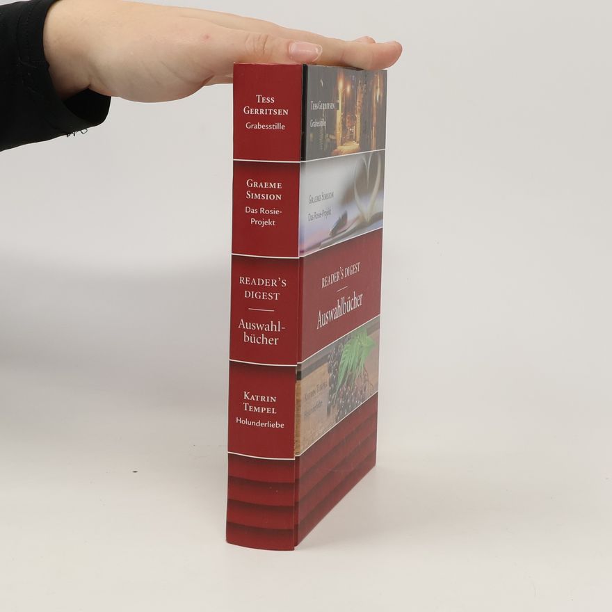 Autorenkollektiv Reader's Digest Auswahlbücher. Grabesstille. Das Rosie-Projekt. Holunderliebe