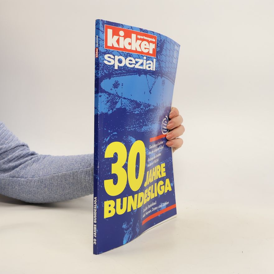 Collectif d'auteurs Kicker spezial. 30 Jahre Bundesliga
