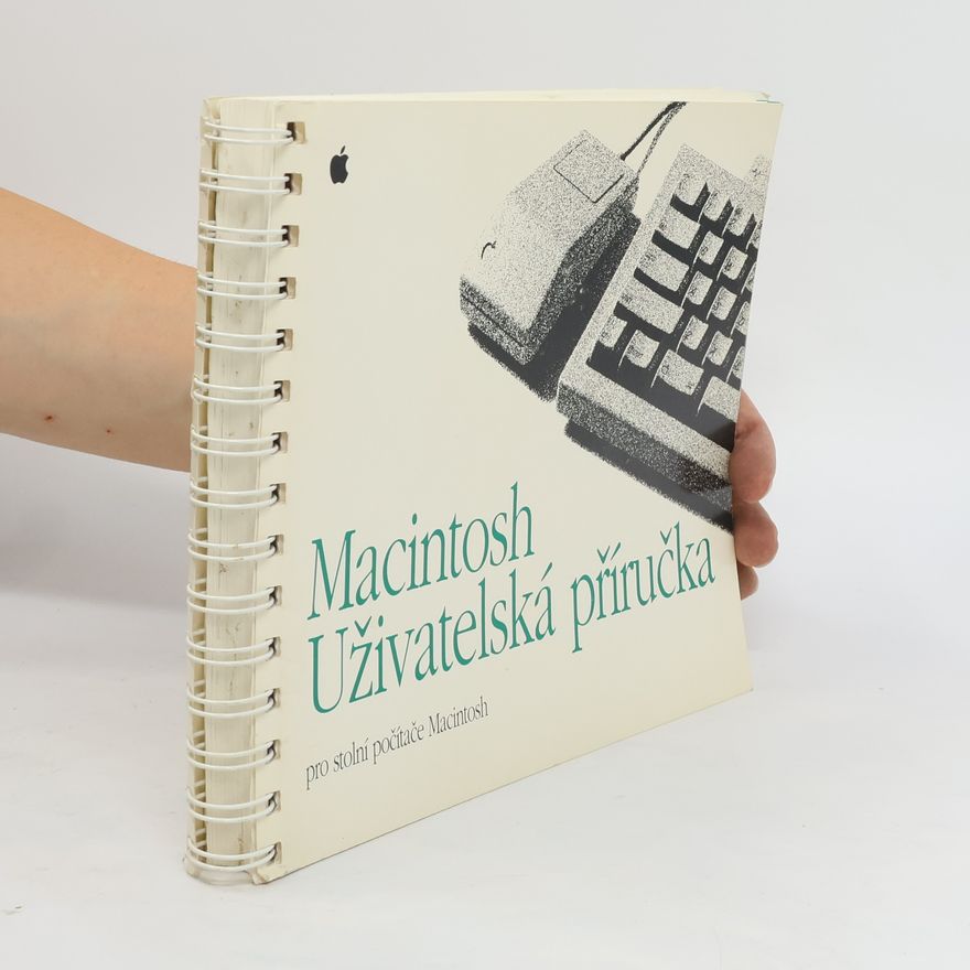 Kolektiv autorů Macintosh. Uživatelská příručka