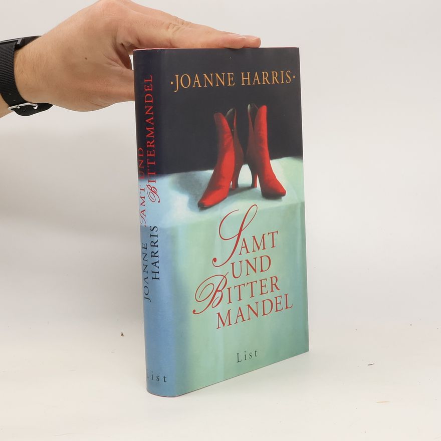 Joanne Harris Samt und Bittermandel