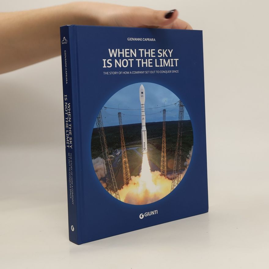 Giovanni Caprara When the Sky is not the Limit