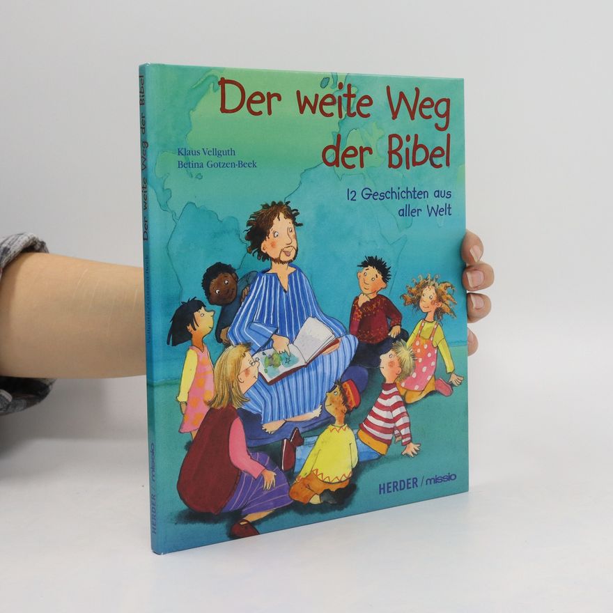 Klaus Vellguth Der weite Weg der Bibel