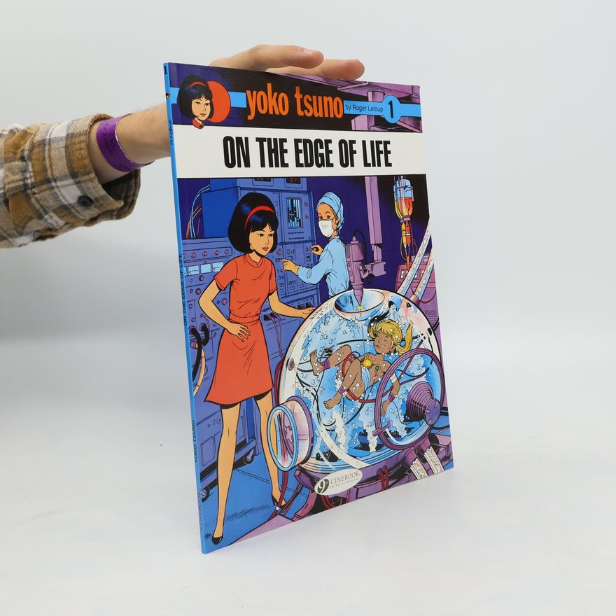 Roger Leloup Yoko Tsuno on the Edge of Life