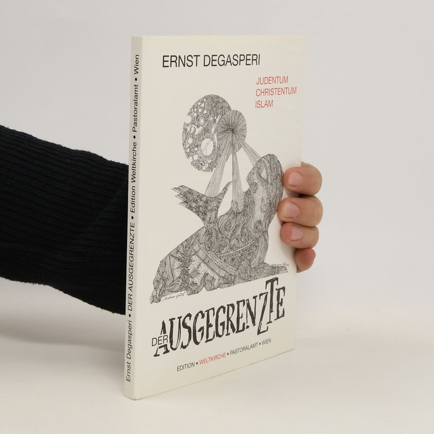 Ernst Degasperi Deer Ausgegrenzte