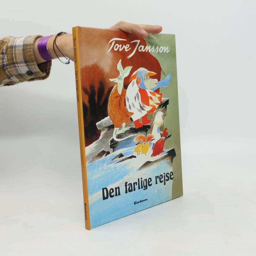 Tove Jansson Den farlige rejse