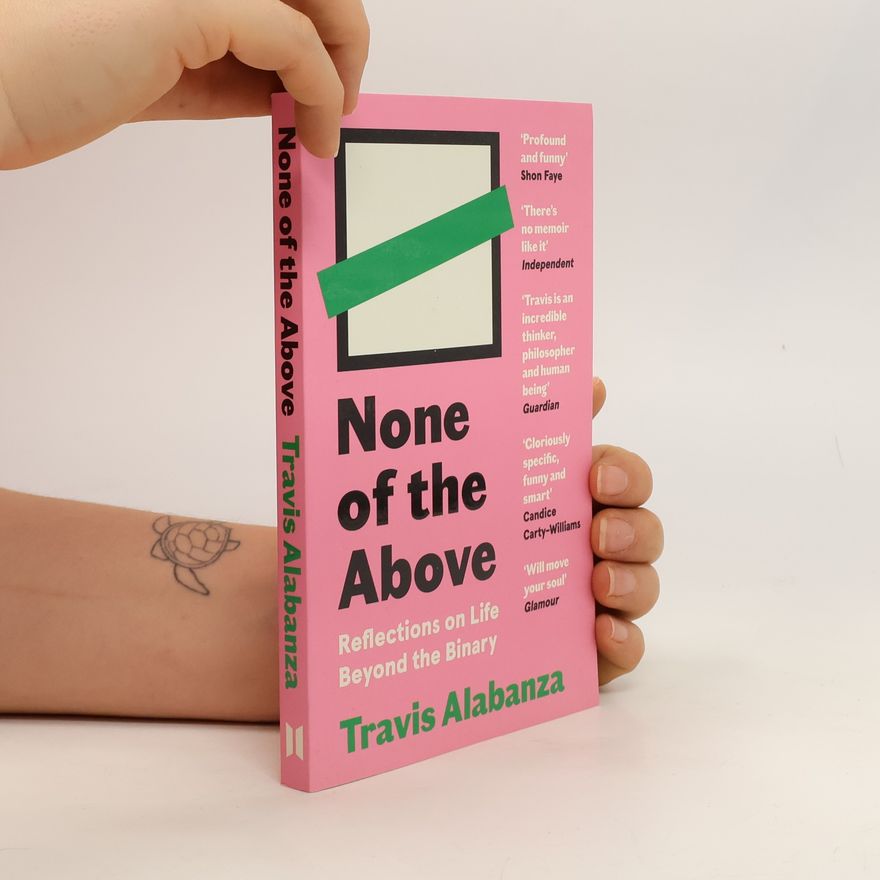 Travis Alabanza None of the Above