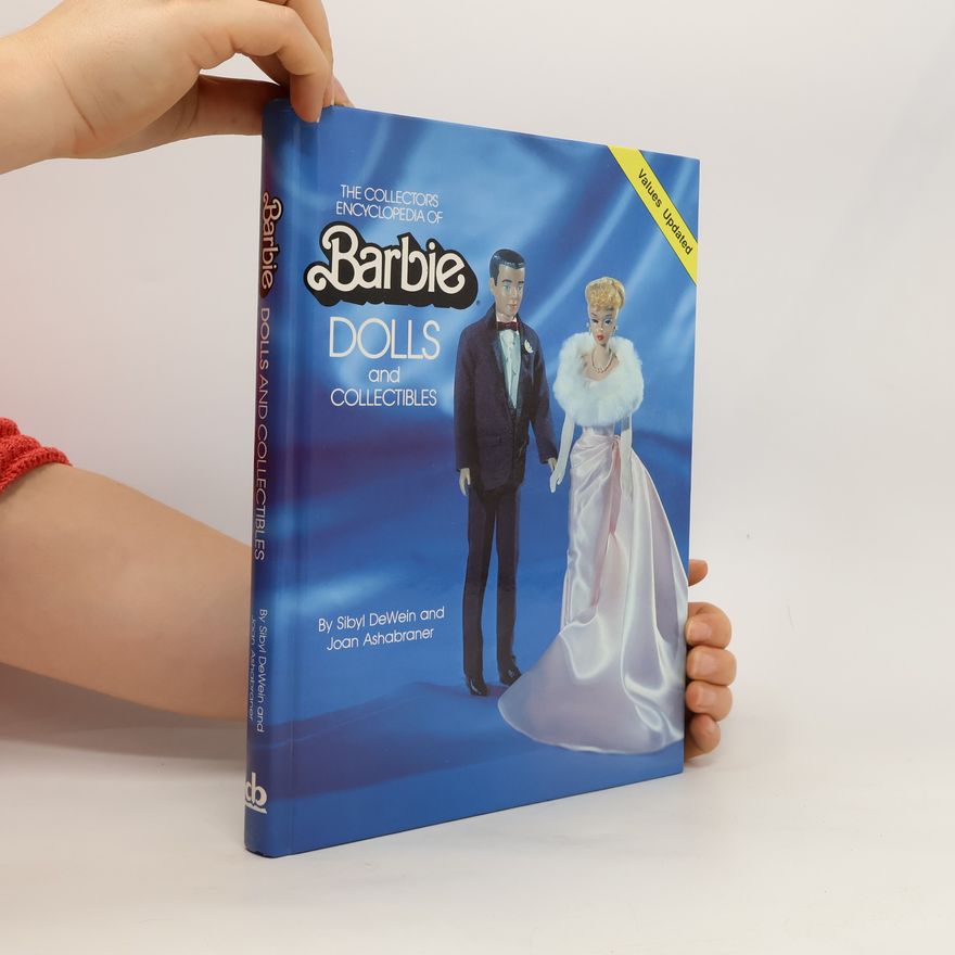 Joan Ashabraner The Collectors Encyclopedia of Barbie Dolls and Collectibles