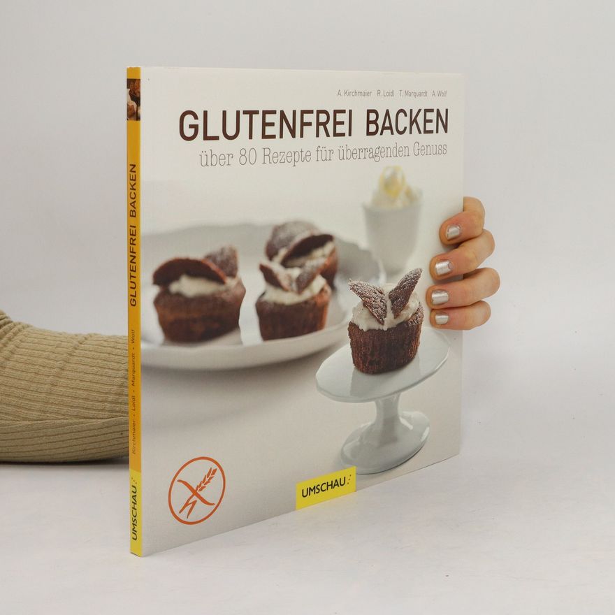 Angelika Kirchmaier Glutenfrei backen