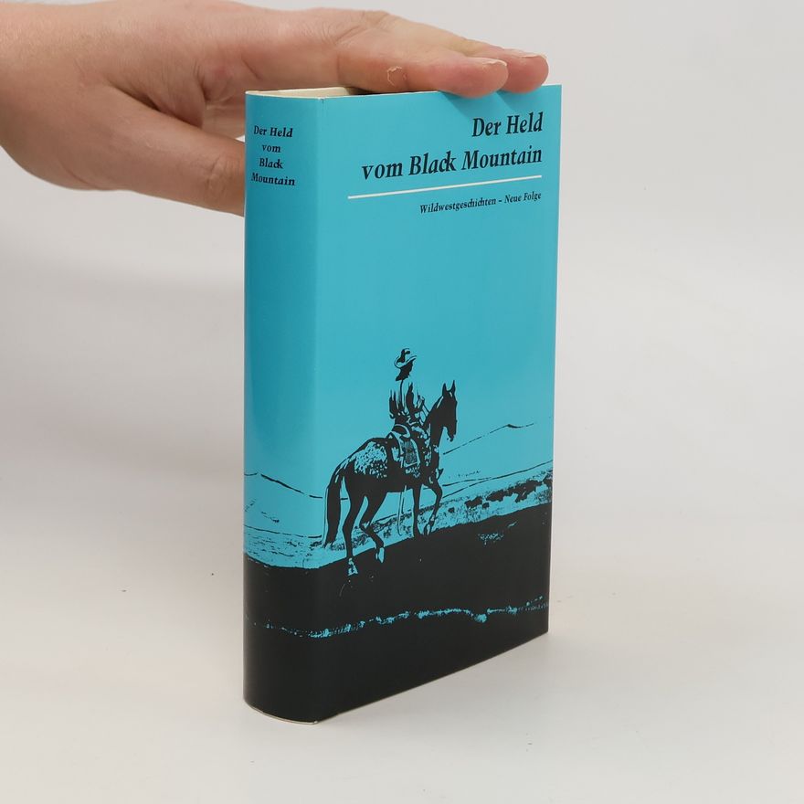 Rudolf Röder Der Held vom Black Mountain
