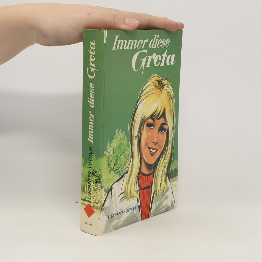 E. Schäfer-Luther Immer diese Greta