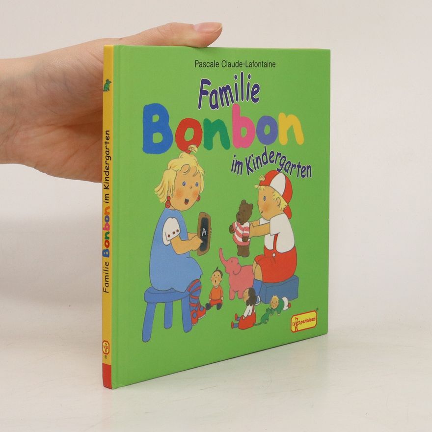 Pascale Claude-Lafontaine Familie Bonbon im Kindergarten